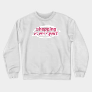 Shopping Is My Sport Shirt | Cute Y2k Shirt | Y2K Clothing | Trendy Top | Graphic Shirt | Cute Gift | Gift for GF | Birthday Gift Crewneck Sweatshirt